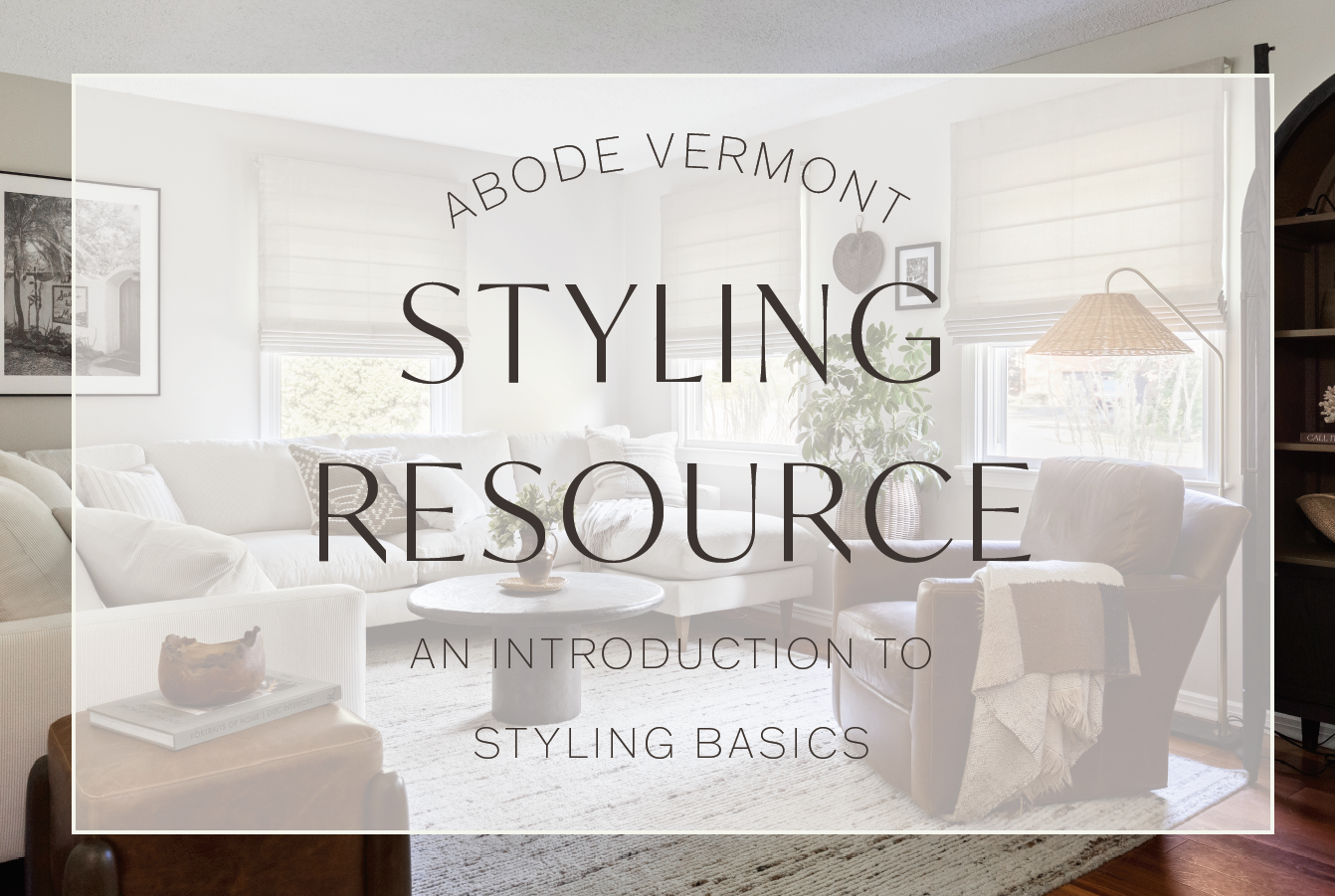 Abode VT Digital Styling Resource